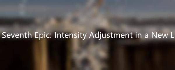 The Seventh Epic: Intensity Adjustment in a New Light